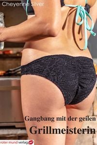 Produktbild: Gangbang mit der geilen Grillmeisterin