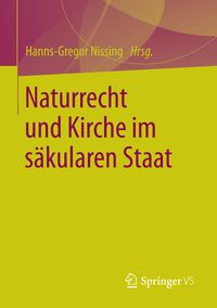 Produktbild: Naturrecht und Kirche im s&auml;kularen Staat