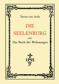 Produktbild: Die Seelenburg oder Das Buch der Wohnungen