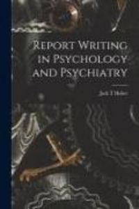 Produktbild: Report Writing in Psychology and Psychiatry