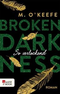 Produktbild: Broken Darkness: So verlockend