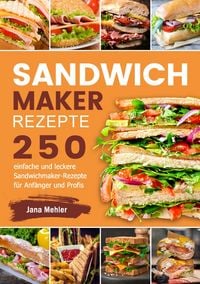 Produktbild: Sandwichmaker Rezepte
