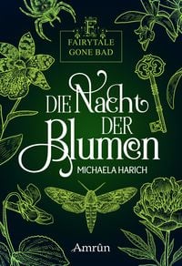 Produktbild: Fairytale gone Bad 1: Die Nacht der Blumen