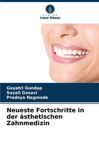 Produktbild: Neueste Fortschritte in der &auml;sthetischen Zahnmedizin