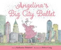 Produktbild: Angelina's Big City Ballet