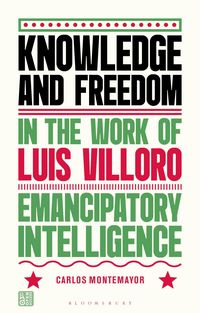 Produktbild: Knowledge and Freedom in the Work of Luis Villoro