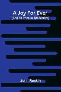 Produktbild: A Joy For Ever (And Its Price In The Market)
