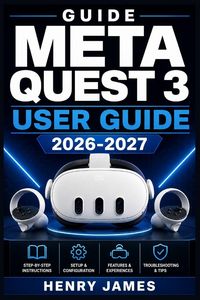 Produktbild: Meta Quest 3 User Guide 2026-2027