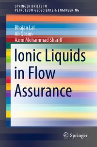 Produktbild: Ionic Liquids in Flow Assurance