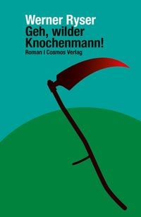 Produktbild: Geh, wilder Knochenmann!