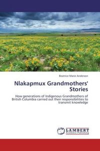 Produktbild: Anderson, B: Nlakapmux Grandmothers' Stories