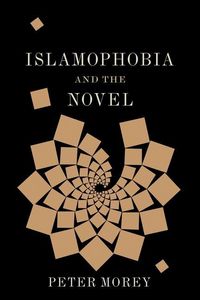 Produktbild: Morey, P: Islamophobia and the Novel