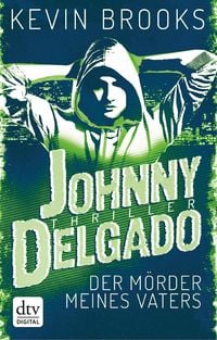 Produktbild: Johnny Delgado - Der M&ouml;rder meines Vaters