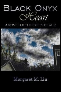 Produktbild: Black Onyx Heart: A Novel of the Exiles of Aur