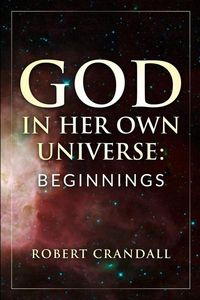 Produktbild: Crandall, R: God In Her Own Universe
