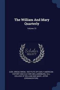 Produktbild: The William And Mary Quarterly; Volume 15