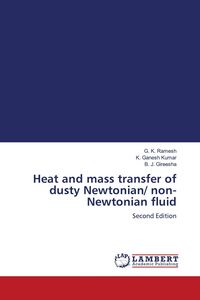 Produktbild: Heat and mass transfer of dusty Newtonian/ non-Newtonian fluid