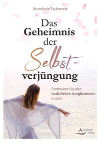Produktbild: Das Geheimnis der Selbstverj&uuml;ngung