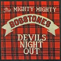 Bild vom Artikel Devils Night Out vom Autor Mighty Mighty Bosstones