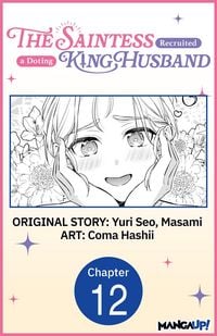 Produktbild: The Saintess Recruited a Doting King Husband #012