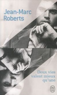 Produktbild: Roberts, J: Deux vies valent mieux qu'une