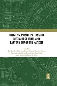 Produktbild: Citizens, Participation and Media in Central and Eastern European Nations