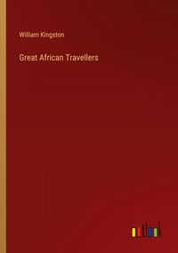 Produktbild: Great African Travellers