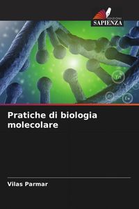 Produktbild: Pratiche di biologia molecolare