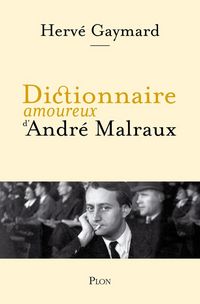 Produktbild: Dictionnaire Amoureux D'Andre Malraux