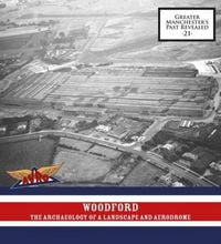 Produktbild: Woodford: The Archaeology of a Landscape and Aerodrome
