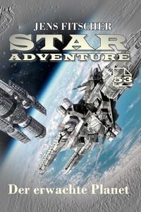 Produktbild: Der erwachte Planet (STAR ADVENTURE 53)