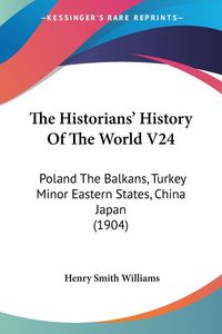 Produktbild: The Historians' History Of The World V24