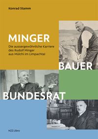 Bild vom Artikel Minger: Bauer, Bundesrat vom Autor Konrad Stamm
