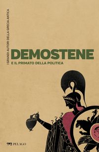 Produktbild: Demostene e il primato della politica