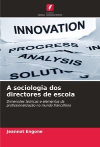 Produktbild: A sociologia dos directores de escola
