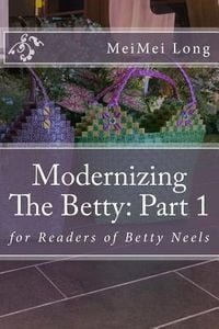 Produktbild: Modernizing The Betty: Part 1: for Readers of Betty Neels
