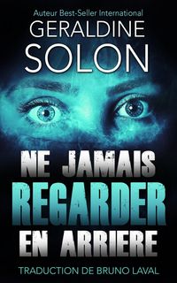 Produktbild: Ne Jamais Regarder En Arriere