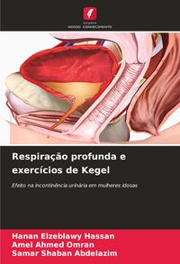 Produktbild: Respira&ccedil;&atilde;o profunda e exerc&iacute;cios de Kegel
