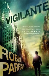Produktbild: Vigilante (Dangerous Times Collection Book #3)