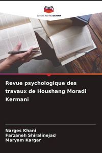 Produktbild: Revue psychologique des travaux de Houshang Moradi Kermani