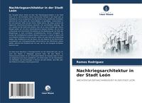 Produktbild: Nachkriegsarchitektur in der Stadt Le&oacute;n