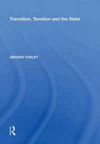 Produktbild: Transition, Taxation and the State