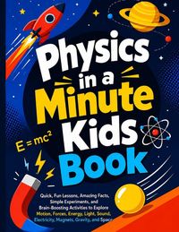 Produktbild: Physics in a Minute Kids Book