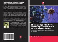 Produktbild: Microsponge- Um Novo Sistema para Queratose Act&iacute;nica (Pr&eacute;-Cancer)