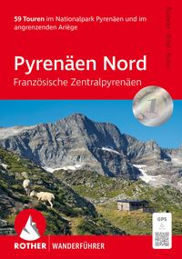 Produktbild: ROTHER Wanderf&uuml;hrer Pyren&auml;en Nord - Franz&ouml;sische Zentralpyren&auml;en
