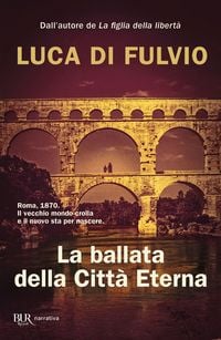 Produktbild: Di Fulvio, L: Ballata della Citt&agrave; Eterna