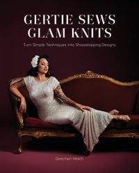 Produktbild: Gertie Sews Glam Knits