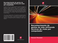 Produktbild: Reconhecimento de gestos da m&atilde;o utilizando t&eacute;cnicas de vis&atilde;o por computador