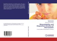 Produktbild: Bioavailability and Disposition Kinetics of Atorvastatin