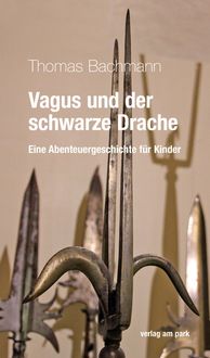 Bild vom Artikel Vagus und der schwarze Drache vom Autor Thomas Bachmann